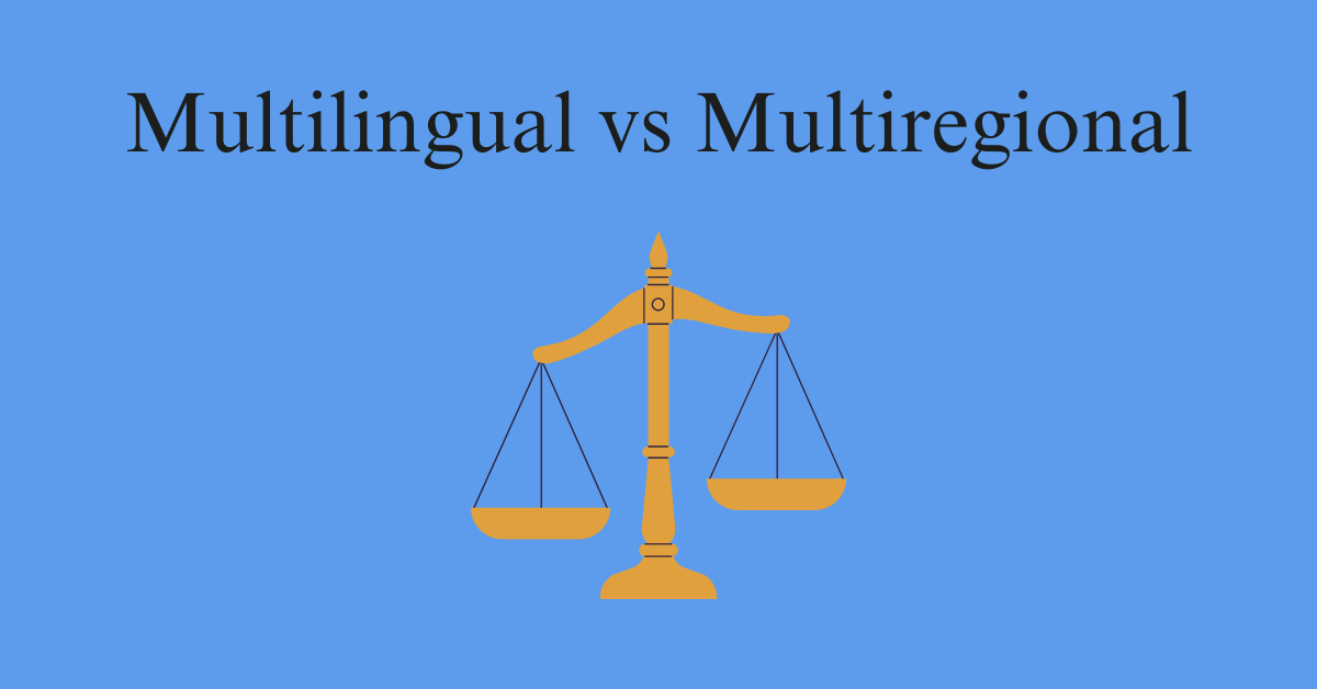 Multiregional vs Multilingue 